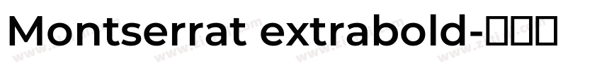 Montserrat extrabold字体转换